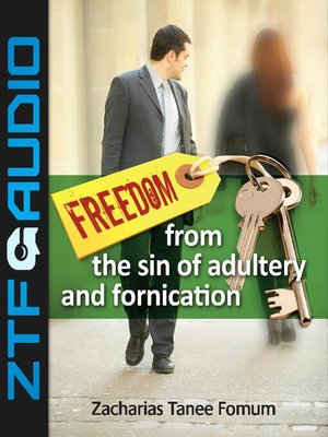 cover image of Freedom From the Sin of Adultery and Fornication